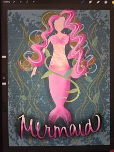 a painting of a mermaid with pink hair and green tail sitting on top of the word mermaid