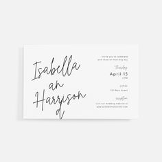 a white and black wedding card with the words, isella an harrison on it