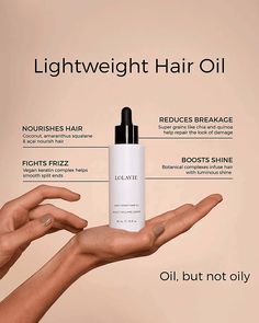 Lightweight Hair Oil This product is: A multitasking hair oil that transforms the look of dull, damaged and dry hair. Good for: All Hair Types Why we love it: LolaVie Lightweight Hair Oil is a 97% naturally-derived hair oil that helps transform the look of dull, damaged, and dry hair and finish your style. Hydrate, fight frizz, smooth split ends, boost shine and repair the look of damage with a vegan keratin complex and natural botanical extracts like bamboo, chia, coconut, and other plant-based Hair Oil Aesthetic Photography, Hair Oil Design, Haircare Products Aesthetic, Skin Care Advertising, Hair Thickening Oil, Cosmetic Chemistry, Parting Hair, Keratin Complex, Magazine Layouts