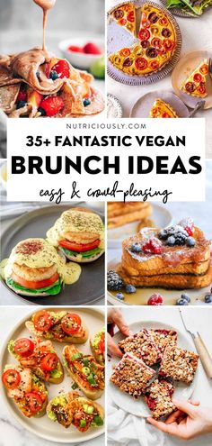 a bunch of food that is on top of a white plate with the words 35 fantastic vegan brunch ideas