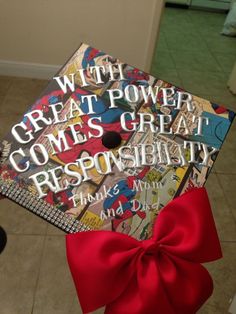 a graduation cap that reads with great power comes great responsity