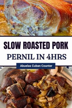 slow roasted pork perni in 4 hrs with text overlay that reads slow roasted pork perni in 4 hrs