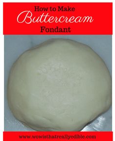 how to make buttercream fondant