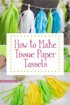 how to make tissue paper tassels