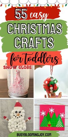 25 easy christmas crafts for toddlers that are fun to do with the kids and adults