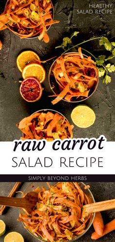 two bowls filled with carrot salad next to sliced oranges and lemon wedges on a table