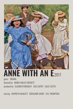 an advertisement for the movie annie with an e 2011, featuring four women in dresses and hats