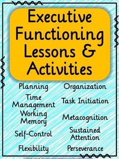 a poster with the words executive functioning lessons and activities