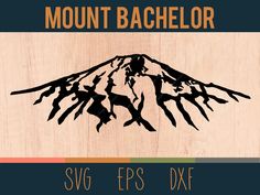 the mountain bachelorr svg eps dxf file is available for use on woodworking projects