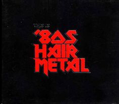 the words'80s hair metal'are in red and black on a black background