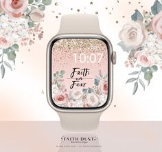 an apple watch with the words faith and fear on it, surrounded by pink flowers