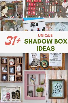 an assortment of shadow boxes with the words 31 unique shadow box ideas