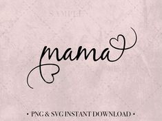 the word mama written in cursive writing on a white paper with black ink