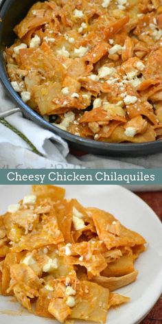 cheesy chicken chilaquilies in a skillet and on a plate