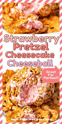 strawberry pretzel cheesecake cheeseball recipe with text overlay