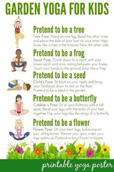 the garden yoga for kids poster with instructions on how to do it and where to use it