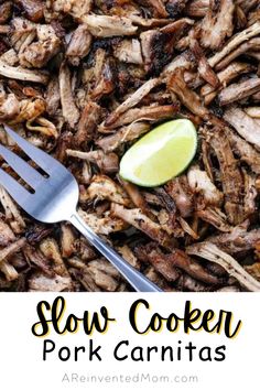 slow cooker pork carnitas with lime on the side and text overlay that reads slow cooker pork carnitass