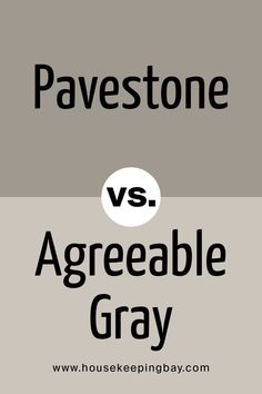 Pavestone vs. Agreeable Gray by Sherwin Williams Worldly Gray Vs Agreeable Gray, Modern Grey Sherwin Williams, Worldly Gray Sherwin Williams, Austere Gray, Wordly Gray, Modern Gray Sherwin Williams, Indoor Paint Colors, Agreeable Gray Sherwin Williams