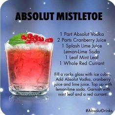 an advertisement for absolut mistlettoe featuring a red drink with ice and garnishes