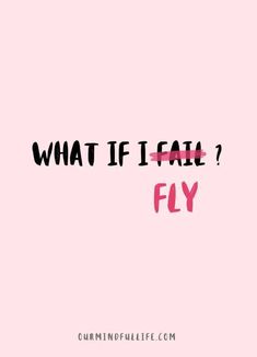 the words what if i fall? fly against a pink background with black and red writing