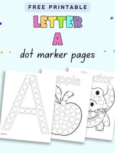 three free printable letter a dot marker pages