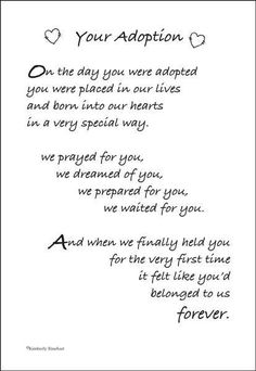 a poem written in black ink on white paper with the words,'your adoption '