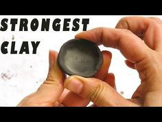 two hands are holding an object with the words strongest clay