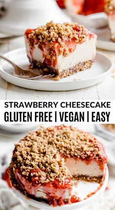 strawberry cheesecake with crumbled crust on top and the words gluten free vegan i easy