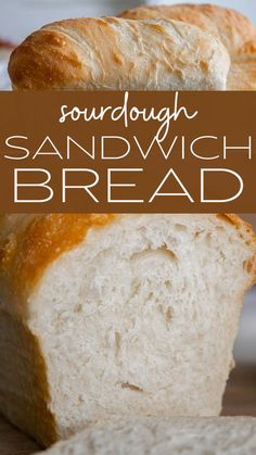 sourdough sandwich bread with text overlay that reads sourdough sandwich bread