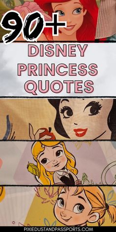 disney princess quotes with the title saying, 90 + disney princess quotes