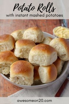 rolls in a bowl with butter on the side and text overlay that reads potato rolls with instant mashed potatoes