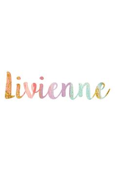 the word livviene painted in watercolor on a white background with gold and pink accents