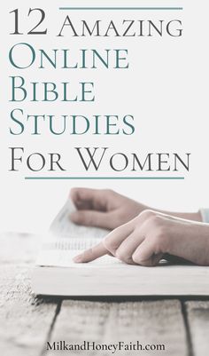 a person reading a book with the title 12 amazing online bible studies for women