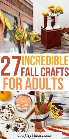 several fall crafts for adults to make with oranges and other autumn decorations on the outside