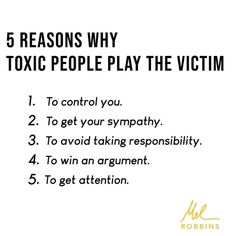 a white poster with the words 5 reason why people play the victim