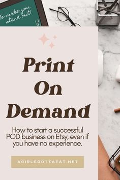 a tablet with the text print on demand how to start a successful pod business on etsy, even if you have no experience