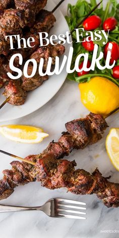 the best easy souvlaki recipe with lemons, tomatoes and lettuce