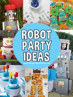 a collage of robot party ideas including cupcakes, cookies and desserts