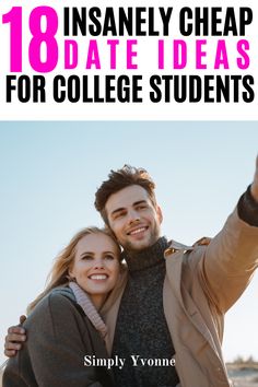 cute cheap date ideas Make Friends In College, College Relationships, College Boyfriend, College Budgeting