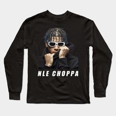 NLE Choppa -- Choose from our vast selection of Long Sleeve T-Shirts to match with your favorite design to make the perfect custom graphic Long Sleeve T-shirt. Pick your favorite: Classic or Premium. Customize your color! For men and women. Hip Hop Long Sleeve Graphic T-shirt, Hip Hop Long Sleeve T-shirt For Fans, Hip Hop Style Long Sleeve Tops, Nle Choppa, Graphic Long Sleeve, Long Sleeve T Shirts, Long Sleeve T Shirt, Long Sleeve Tshirt, Men And Women