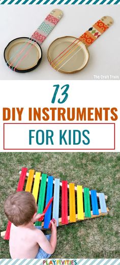 the best diy instruments for kids to play with and learn how to use them