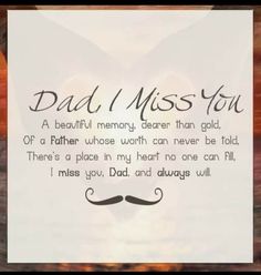 a father's day card with the words, dad i miss you