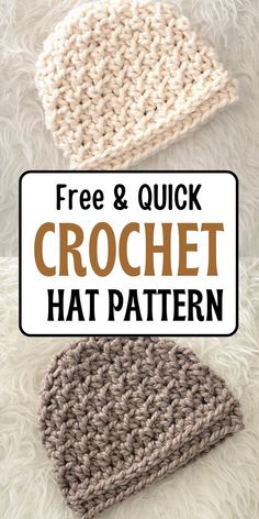 two crochet hats with the text free and quick crochet hat pattern