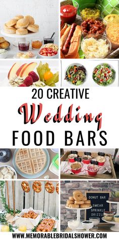 wedding food bar with the words 20 creative wedding food bars on it's side