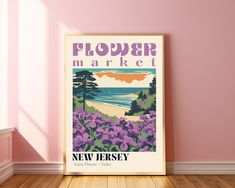 there is a poster on the wall in this room that says flower market new jersey