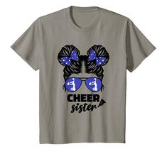 PRICES MAY VARY. Stand Out From The Crowd In This Funny Proud Cheer Cheerleading Sister Blue Messy Bun Cute Megaphone Design. It's a great Design for an cheer sister or sis who supports her brother playing sports. Cheer sister Design idea for girls, kids Best Cheer Sister Ever Design With A Messy Bun Graphic Design. Great Present for any cheerleading lovers on mothers day, or a birthday Design to show their love for cheerleading in style. Lightweight, Classic fit, Double-needle sleeve and bottom Cheer Nationals Shirts, Sis Cute, Cheer Nationals, Kids Cheering, Playing Sports, Birthday Design, Cute Tshirts, Messy Bun, Cheerleading