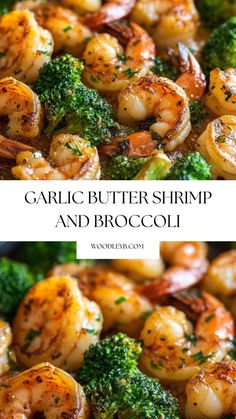 garlic butter shrimp and broccoli in a skillet with the words garlic butter shrimp and broccoli