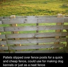 a wooden fence with grass and sheep in the background, on top of it is a quote about how to use pallets