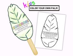 a popsicle with a leaf on it and the words kids color your own palm