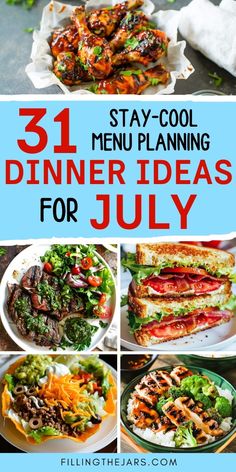 the best dinner ideas for july that are easy to make and great for any type of meal